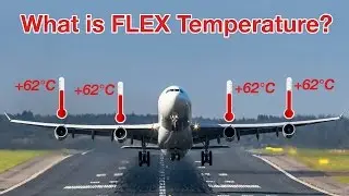 What is FLEX TEMPERATURE? Explained by "Captain" Joe