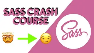 SASS CRASH COURSE | What is SASS and why you should use it!