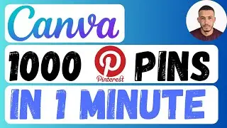 How to Create 1000 Pinterest Pins in Canva in 1 Minute