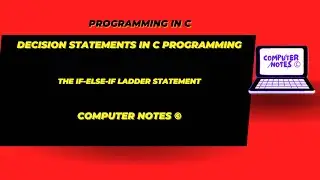 The if-else-if Ladder Statement | Decision Statements | Programming in C #computerscience #bca