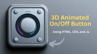 3D Animated Button with On/Off Functionality | HTML, CSS, JavaScript Tutorial