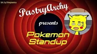 Pokemon Stand-Up ►PastryArchy Cartoon (EP04)