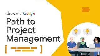 Become a Project Manager Without a College Degree | Google Project Management Certificate