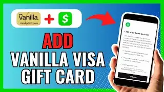 Add VANILLA VISA GIFT CARD To CASH APP 2024!