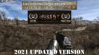 S.T.A.L.K.E.R. MISERY 2.2.1 + GUNSLINGER Mod : 2021 Updated Version