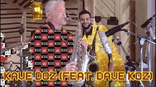 SAM GREENFIELD | KAVE DOZ (FEAT. DAVE KOZ)