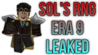 Roblox Sol's RNG Era 9 Got Leaked