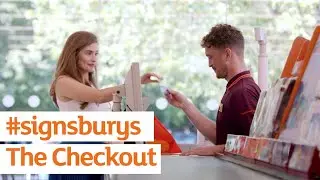 #signsburys | The Checkout | Sainsbury's