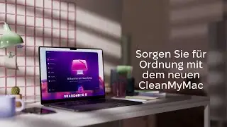 Bringen Sie Ihren Mac noch heute in Ordnung: Entdecken Sie das neue CleanMyMac von MacPaw