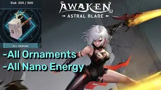 Awaken Astral Blade - All Nano Energy & Equipments / Ornaments