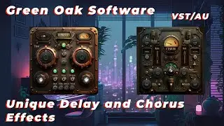 New Delay and Chorus Plugins from Green Oak Software! (Test and Review) - Free Unique Plugins