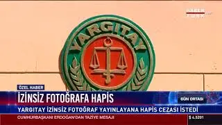 İzinsiz Fotoğrana Hapis Cezası!