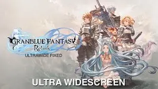 GRANDBLUE FANTASY RELINK (Ultrawide Fix - 2024) - PC Ultra Widescreen 5120x1440 ratio 32:9