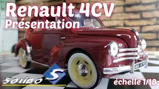 Renault 4 CV 1/18 Solido // Présentation Collection