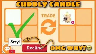 😭😭 NO!! THEY DECLINED MY BIG OVERPAY FOR A CUDDLY CANDLE!!😢😢 RICH SERVERS ADOPT ME