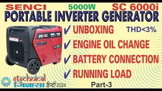 Uncovering the Secrets of the Senci SC6000i Portable Inverter Generator | 5KW Generator | Part-3