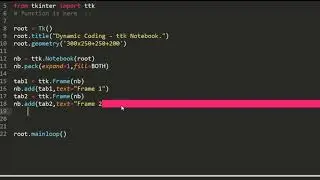 Notebook widget In tkinter / Create Tabs in root window / Tkinter tutorial in Hindi / Dynamic Coding