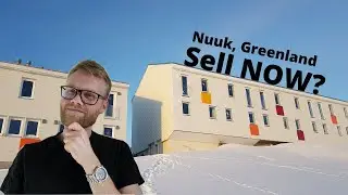 Why Sell my House in Nuuk, Greenland 🇬🇱