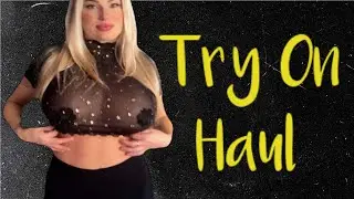 Try on haul black sheer | 4k Transparent try on haul | Try on haul transparent