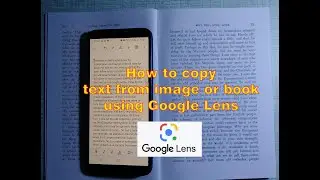 How To Copy Text Easily From Images Or Books Using Google Lens