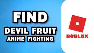 How To Find Devil Fruit in Anime Fighting Simulator X (2023 Guide)