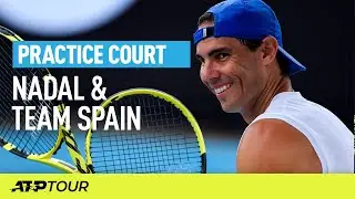 Nadal & Team Spain Practice | ATP CUP