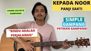 TUTORIAL PETIKAN (Kepada Noor - Panji Sakti) (Tutorial Gitar) VIRAL! CHORD ASLI GAMPANG!