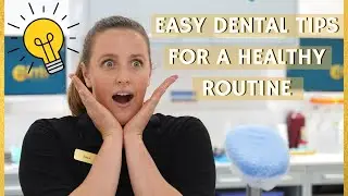 Basic Dental Tips to Follow | Hacks Given by a Hygienist