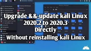 How to update & upgrade kali Linux 2020.2 to 2020.3 , easy trick!!