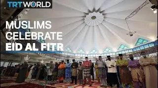 Muslims around the world celebrate Eid al Fitr