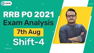 IBPS RRB PO PRE 2021 EXAM ANALYSIS | 7 AUG SHIFT-4 | IBPS RRB PO PRELIMS EXAM ANALYSIS 2021