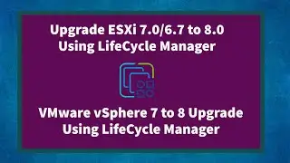 Upgrade ESXi 7.0 to 8 Lifecycle Manager | ESXi 7 to 8 Upgrade | vSphere 7 to 8 Upgrade|VMware 7 to 8