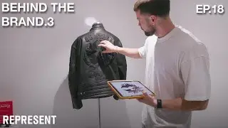 BEHIND THE COLLAB - REPRESENT x BELSTAFF - Behind The Brand Season 3 – Ep 18