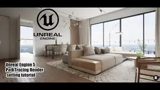 Unreal Engine 5 Path Tracing Render setting  tutorial