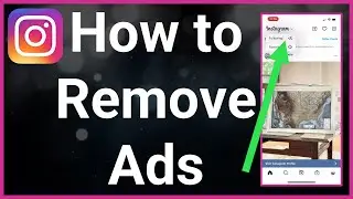 How To Remove Ads On Instagram