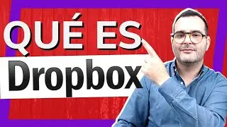 🟠 Qué Es DROPBOX 2023 y Cómo Funciona
