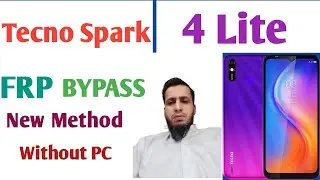 Tecno Spark 4 Lite Frp Bypass Without PC Easy New Method...