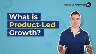 What is Product Led Growth?