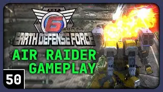 Let's Play Earth Defense Force 6 - Air Raider Gameplay part 50 | New Mech Tease