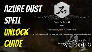 How to get the Azure Dust Spell | Black Myth Wukong