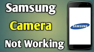 Samsung Mobile Ka Camera Kaise Thik Kare | Samsung J2 Ka Camera Nahi Chal Raha Hai