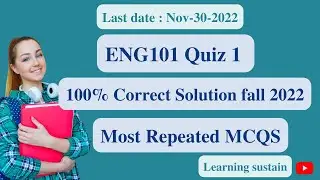 ENG101 Quiz 1 Solution 2022 l ENG101 Quiz 1 2022 l ENG101 Quiz 1 Solution Fall 2022 l Repeated MCQS