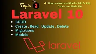 Laravel 10 CRUD Step By Step | How to use one Blade file for ADD OR EDIT ( URDU / Hindi )