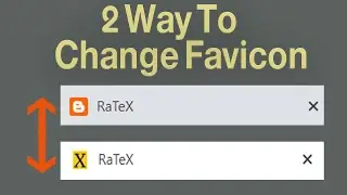 2 Way To Change Blogger Favicon | Easily