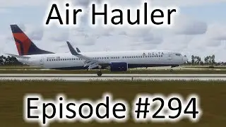 FSX | Air Hauler Ep. #294 - Phoenix to Fort Myers & Our New Base | 737-900