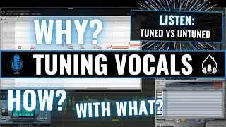 Tuning Vocals – Why? – How? – With What? – Listen Tuned VS Untuned – ToughTones.com