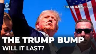 Trump gets a bump as Biden bows out of election | The Listening Post