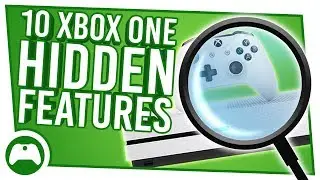 10 Hidden Xbox One Features You Probably Missed