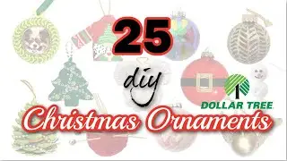 25 DIY Christmas Ornaments Dollar Tree. Easy ornaments that you can make for fun and profit.