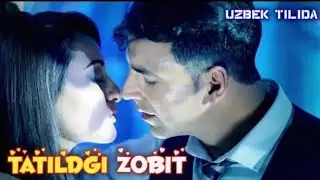 АКШАЙ КУМАР ТАТИЛДАГИ ЗОБИТ ХИНД КИНО УЗБЕК ТИЛИДА | AKSHAY KUMAR TATILGA ZOBIT HIND KINO 2024 2024